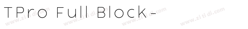 TPro Full Block字体转换 TPro Full Block字体转换